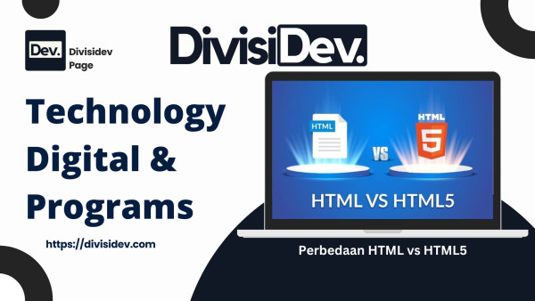 8 Perbedaan HTML vs HTML5 yang Bikin Kamu “Oh, Pantesan Web Zaman Now Lebih Canggih!”